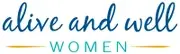 Logo of Alive and Well Women
