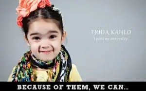 A young girl next to a quote from Frida Kahlo.