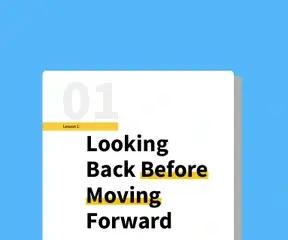 The phrase, "Looking back before moving forward."