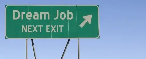 A traffic sign that says, "Dream Job Next Exit."