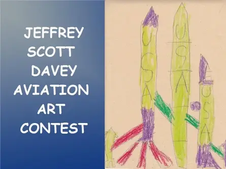 2024 JEFFREY SCOTT DAVEY AVIATION ART CONTEST (for ages 7 to 18)