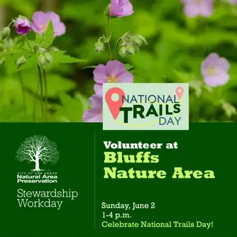 Stewardship Workday a Bluffs Nature Area/National Trails Day