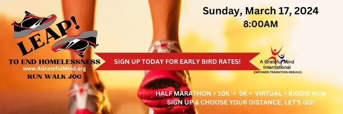 Help Make it All Happen - LEAP! To End Homelessness Half Marathon/10K/5K RUN WALK JOG - Sunday, March 17, 2024