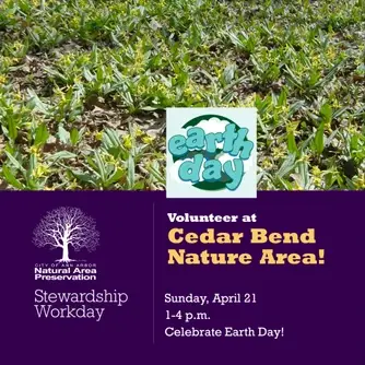 Stewardship Workday at Cedar Bend Nature Area/Earth Day