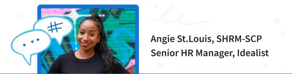 A headshot of Angie St. Louis, with doodles of chat bubbles and Angie's title, "Senior HR Manager, Idealist"