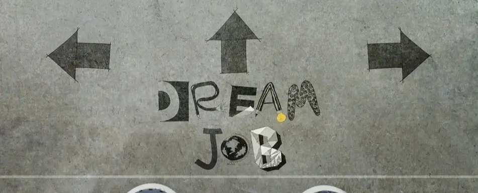 An illustration of the words 'Dream Job'.