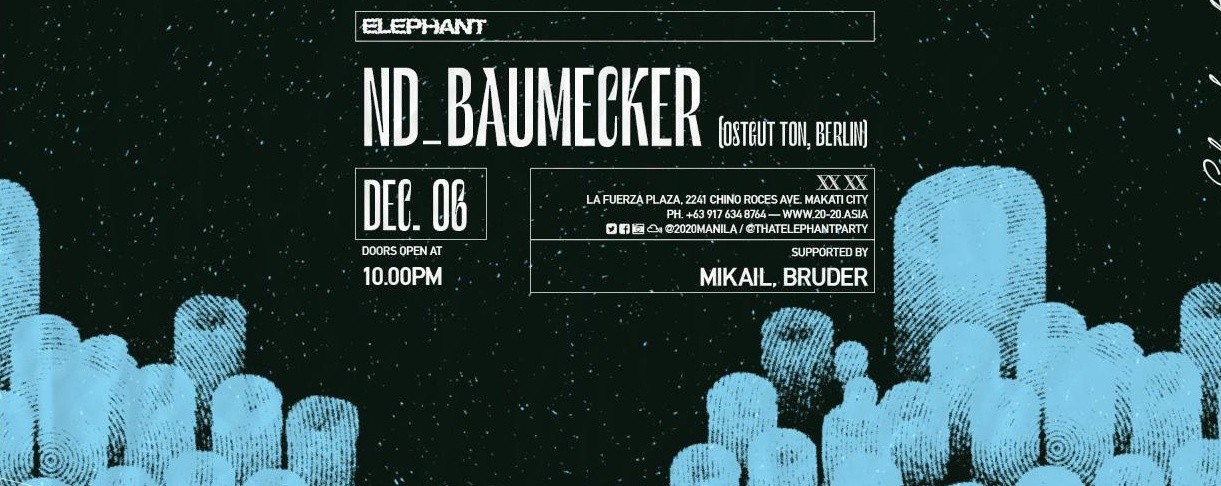 Elephant w/ nd_baumecker (Ostgut Ton, Berlin)
