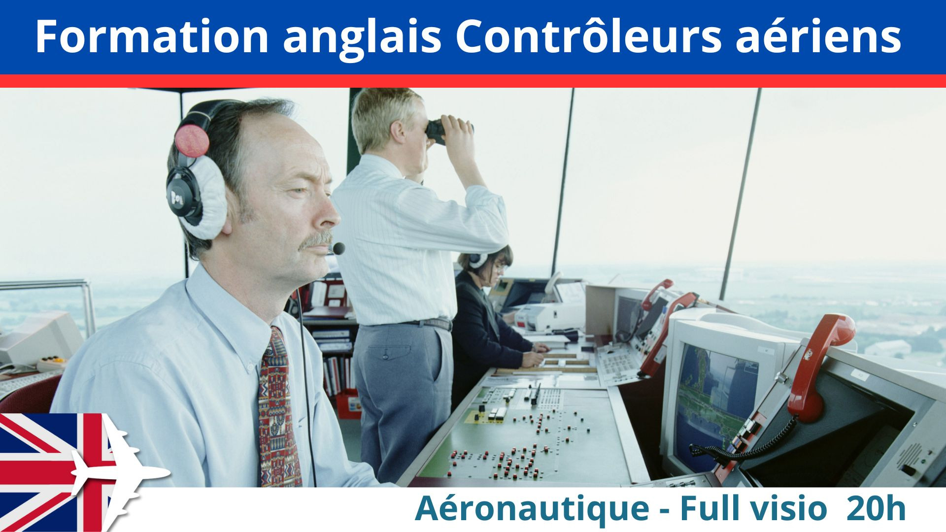 Training representation : Anglais - Aéronautique - Contrôleurs aérien - Cours particuliers - Cycle Express