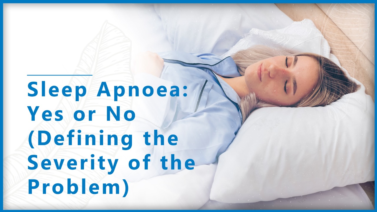 sleep-apnea-yes-or-no-defining-the-severity-of-the-problem-sleep