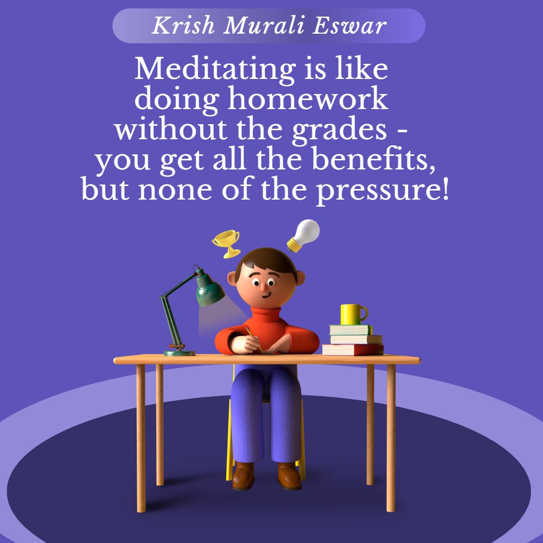 Meditation for Students is like homework without the grades