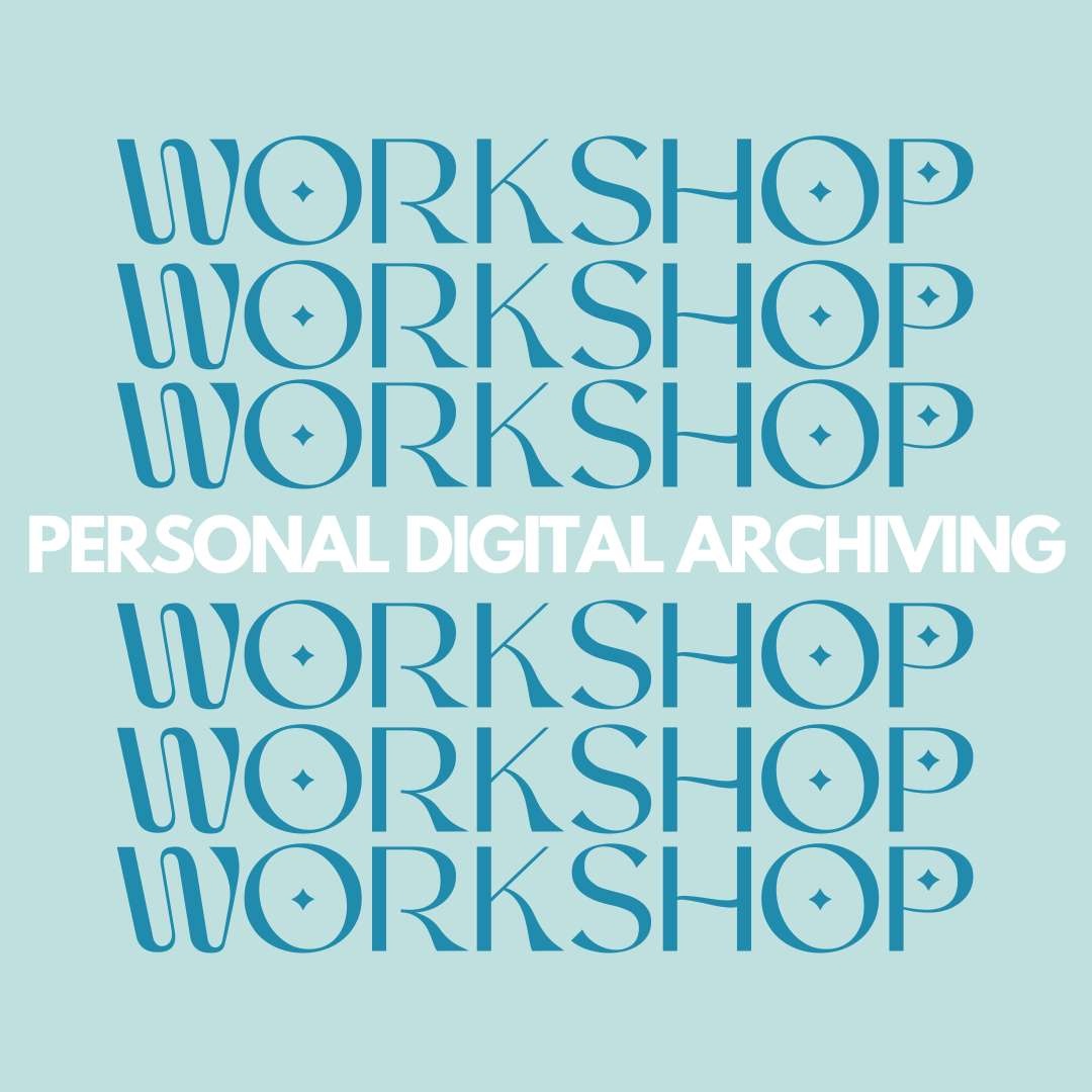 A text graphic that repeats workshop in a loopy font with the words personal digital archiving in all caps in the center