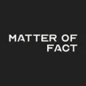 Matter of Fact