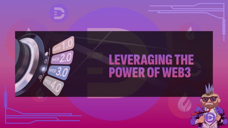 Leveraging the Power of WEB3