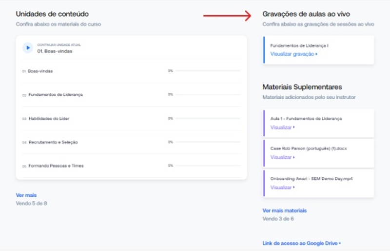Perdi a aula ao vivo. Onde ficam as gravações?