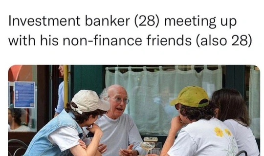 Un associate en banque d’investissement sacrifie près de 350k € et des semaines de 80 heures pour des mèmes…