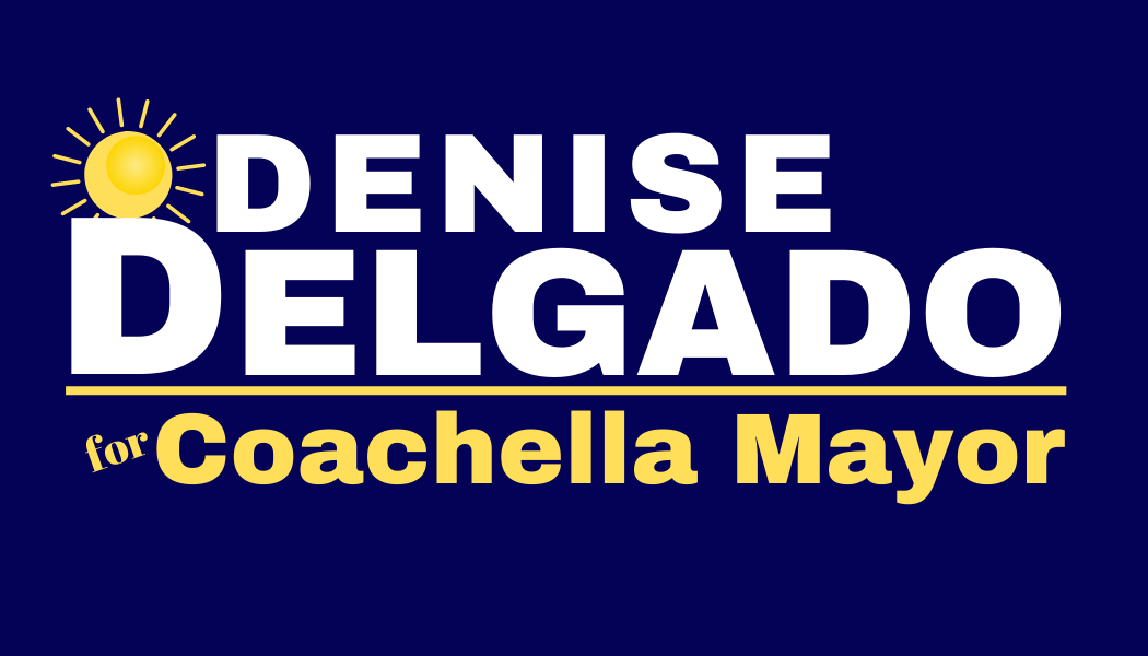 Denise Delgado for Coachella Mayor 2024 logo