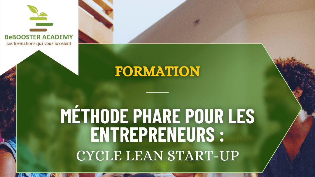 Représentation de la formation : Méthode phare pour les entrepreneurs : cycle Lean Start-up