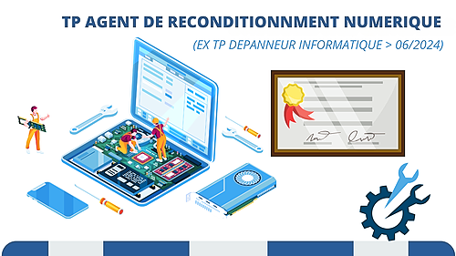 Représentation de la formation : TITRE PRO AGENT DE RECONDITIONNEMENT NUMERIQUE