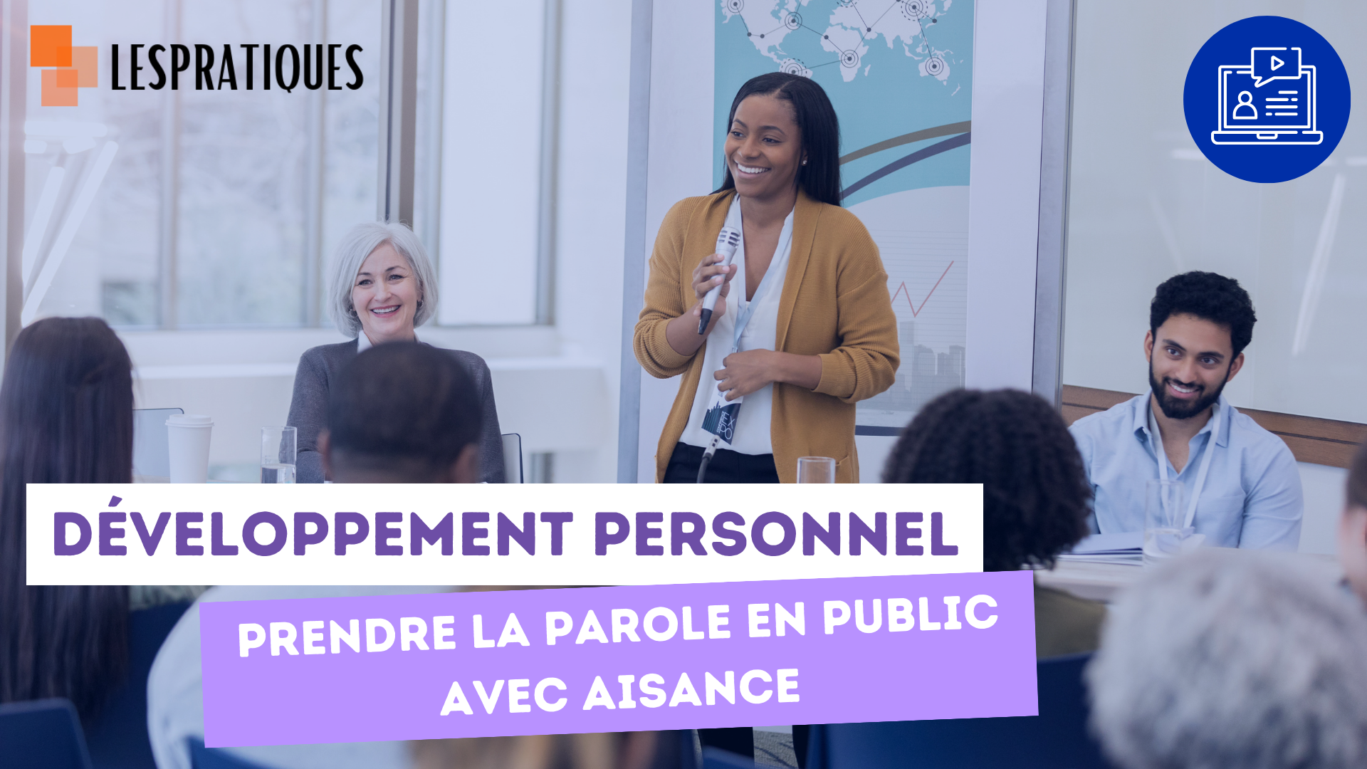 Représentation de la formation : Prendre la parole en public avec aisance