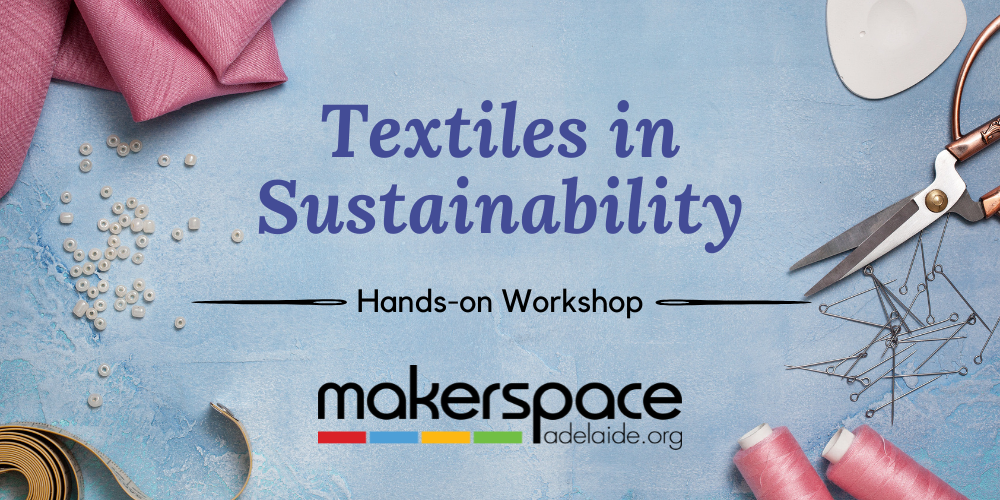 Textiles In Sustainability, 8th Of October | Humanitix