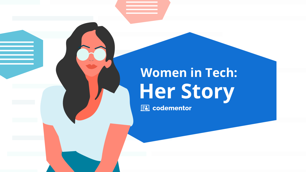 13 Female Developers Share What it Means to be a Woman in Tech 
