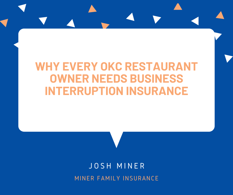 Why Every OKC Restaurant Owner Needs Business Interruption Insurance
