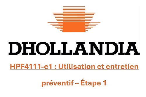 Représentation de la formation : HPF4111.e1 - UTILISATION & ENTRETIEN PRÉVENTIF - étape 1