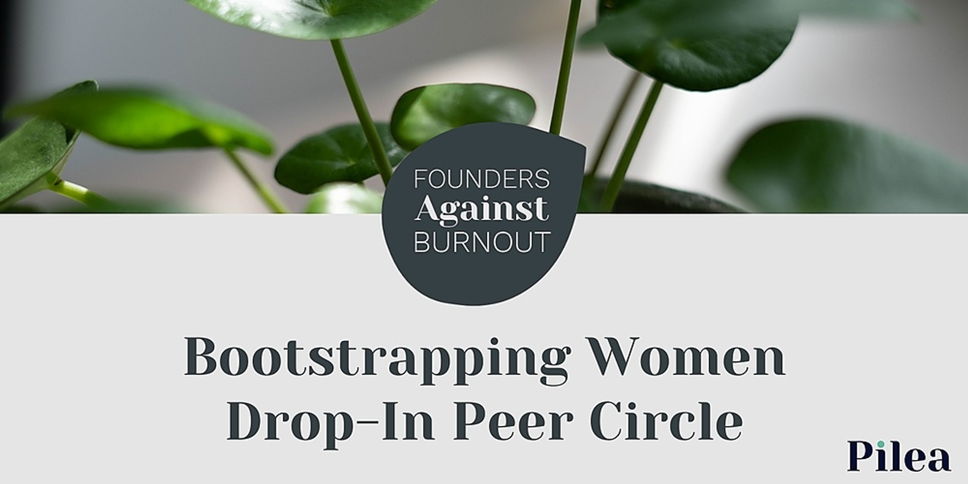 Founders Against Burnout: Bootstrapping Women Monthly Peer Circle