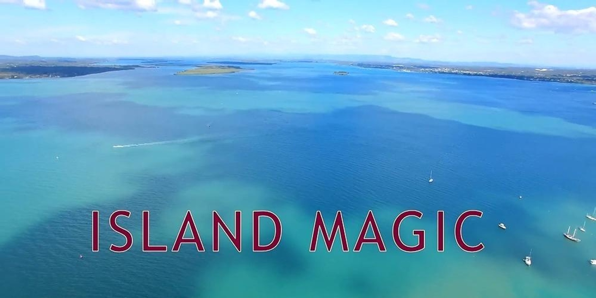 ISLAND MAGIC: THE ROADSHOW SCREENING