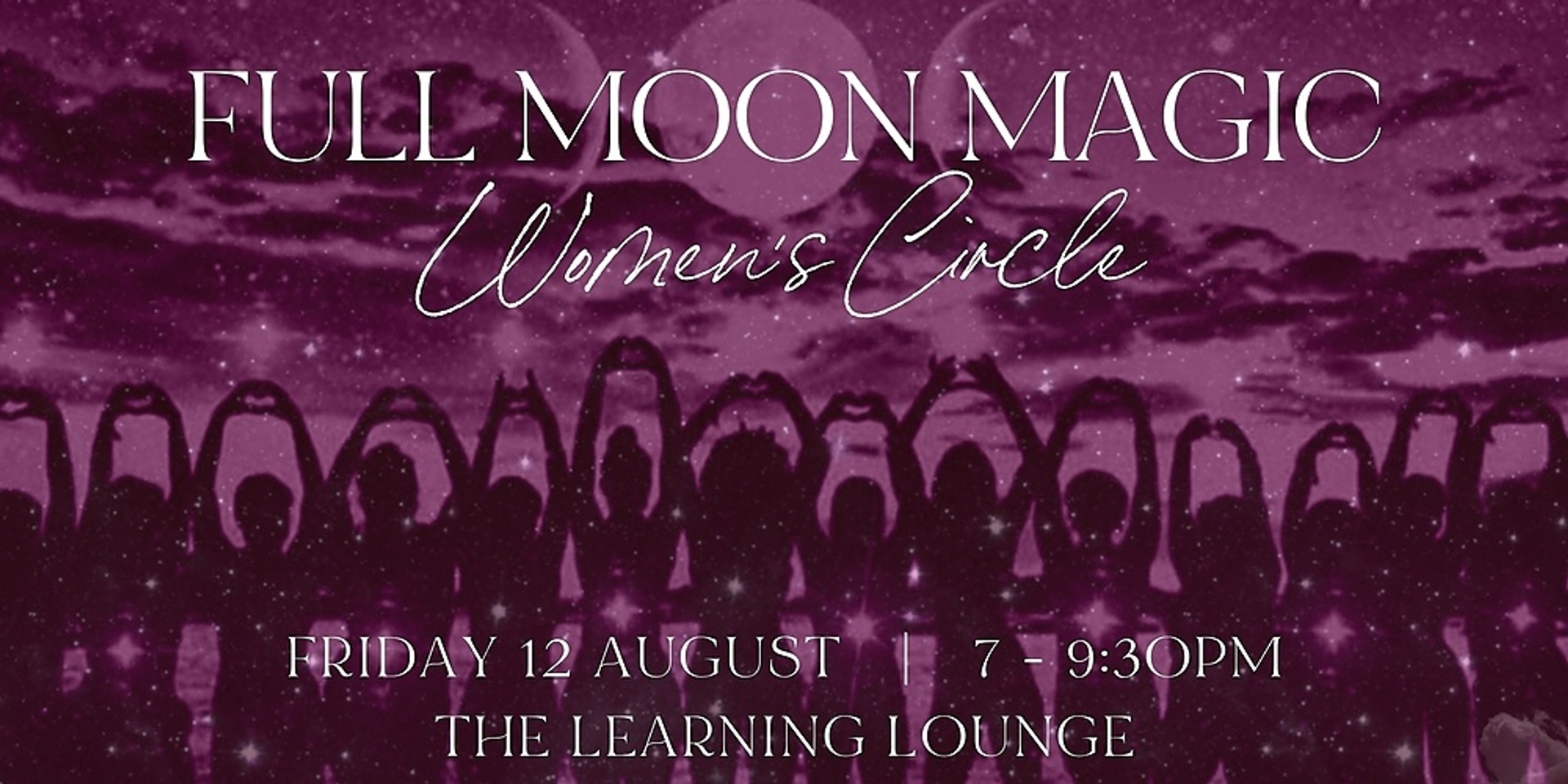 Full Moon Magic: Women's Circle