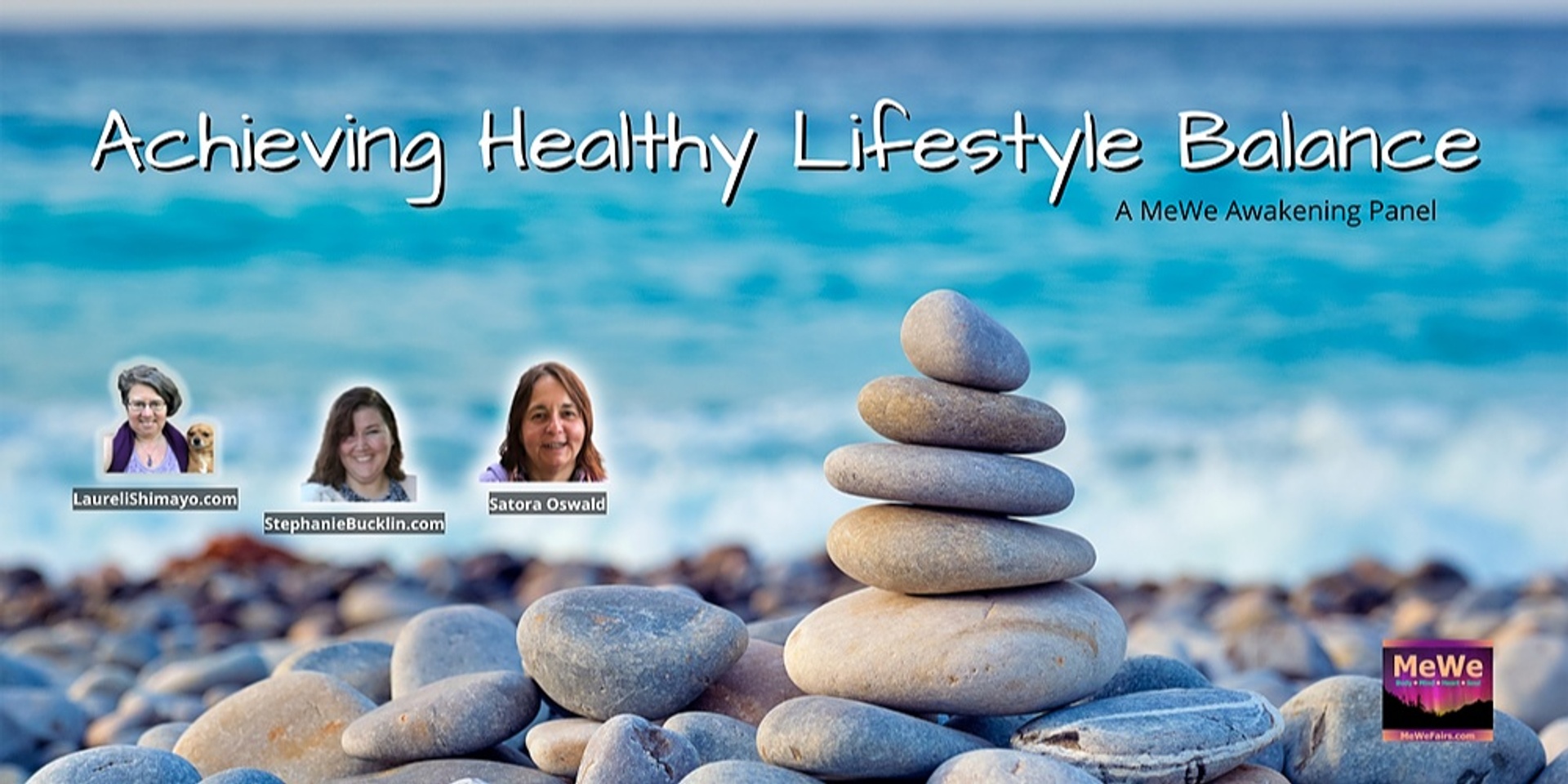 Achieving Healthy Lifestyle Balance, a Free Online MeWe Awakening Panel
