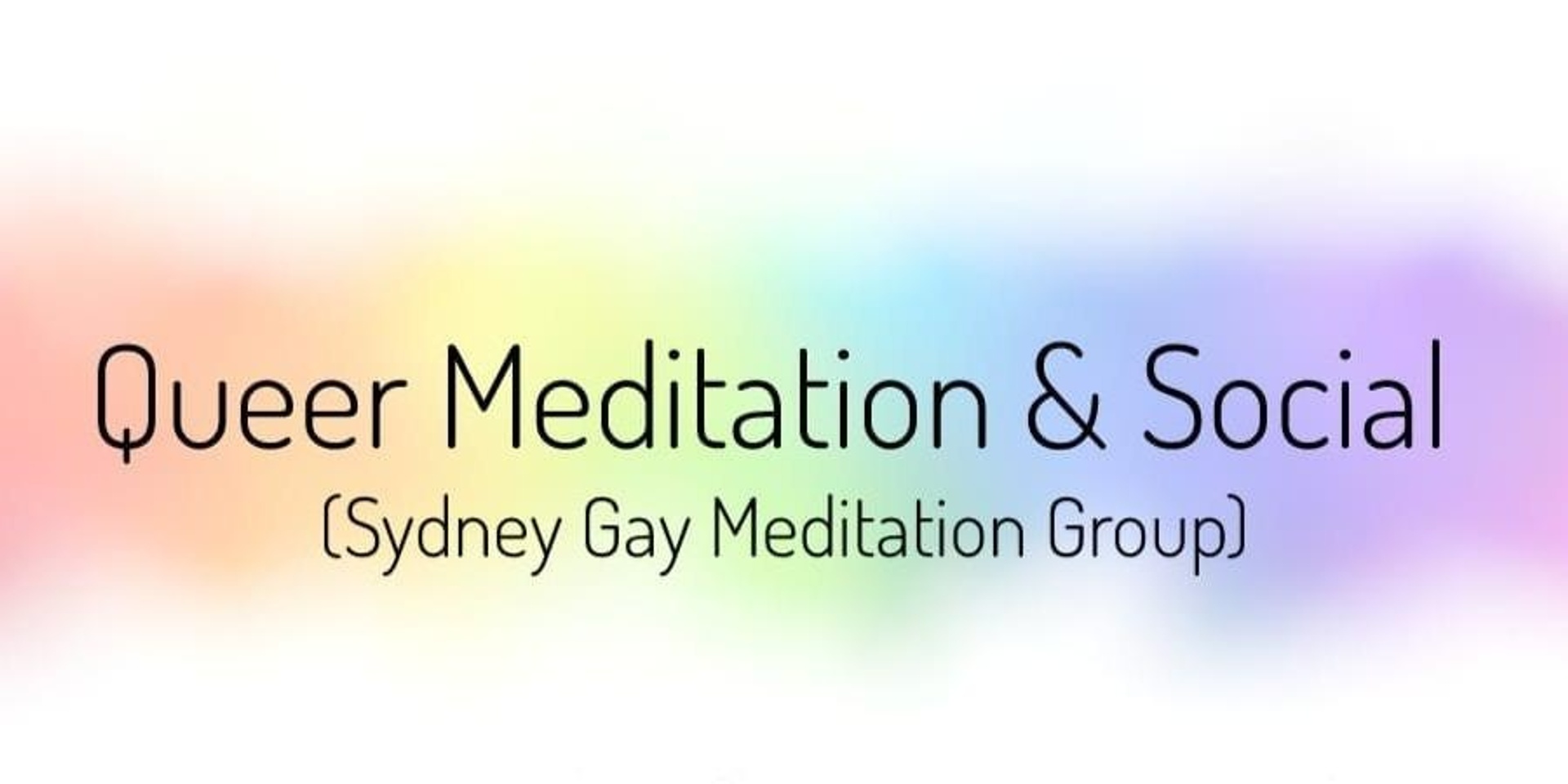 Sydney Queer Meditation and Social - Deeper Practice with Markus Van Driel 