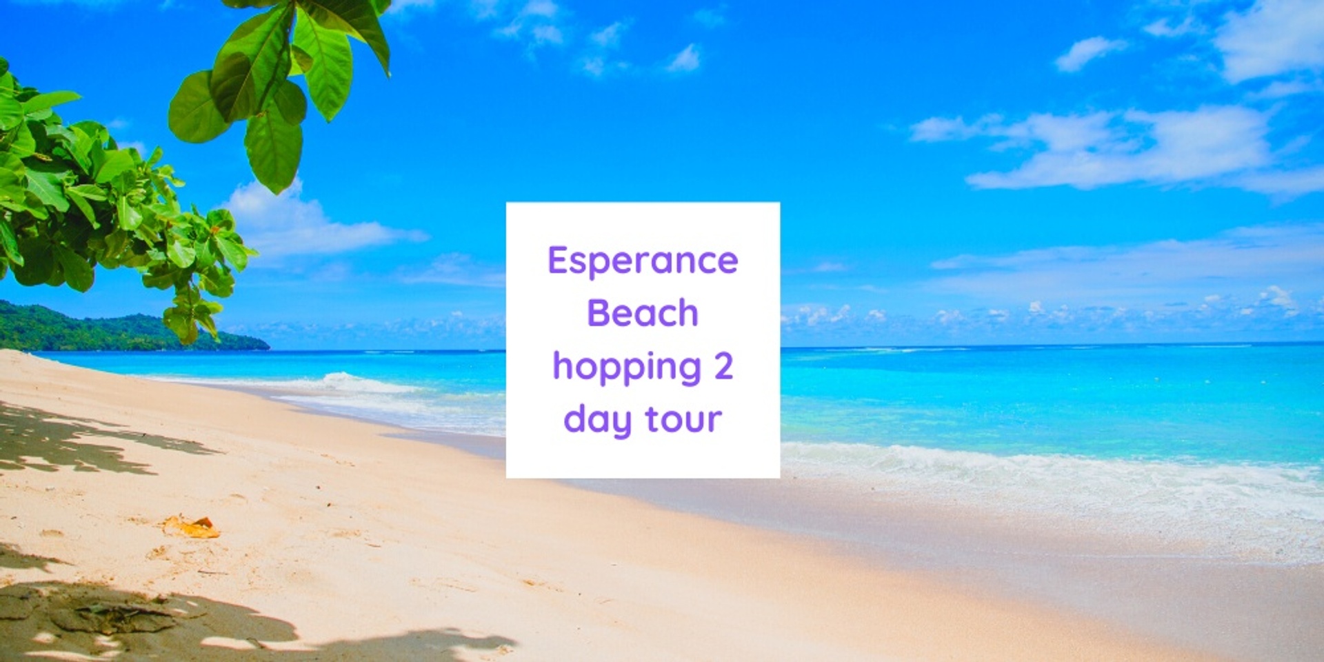 Esperance Beach hopping 2 day tour