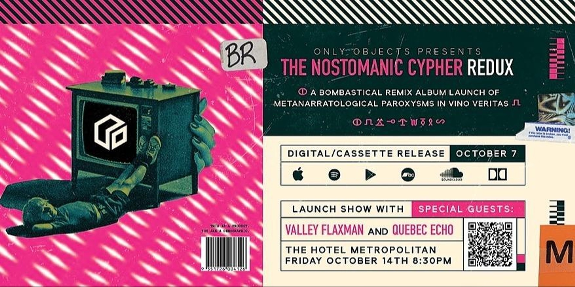 Only Objects' 'The Nostomanic Cypher Redux' Launch, with special guests Valley Flaxman and Quebec Echo