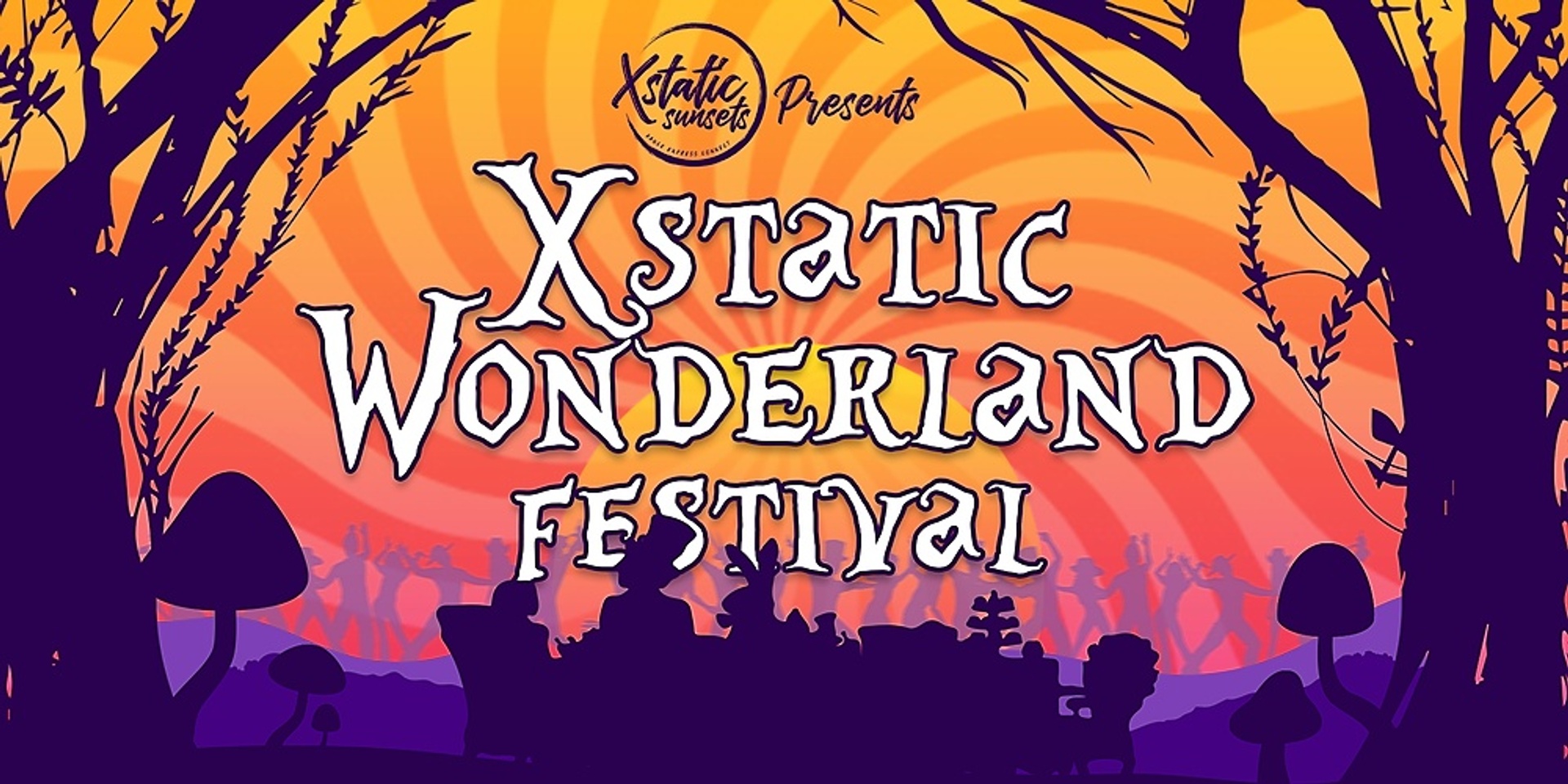 Xstatic Wonderland Festival - Mad Hatters Tea Party Meets Music & Arts Festival
