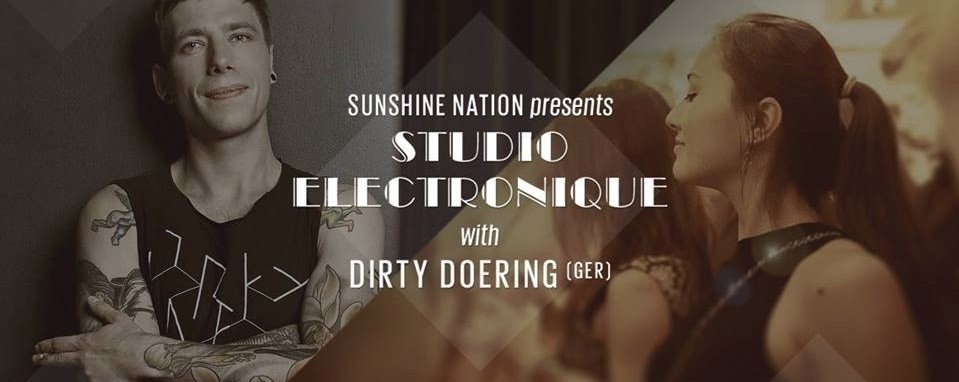 STUDIO ELECTRON▲QUE with DIRTY DOERING (GER)