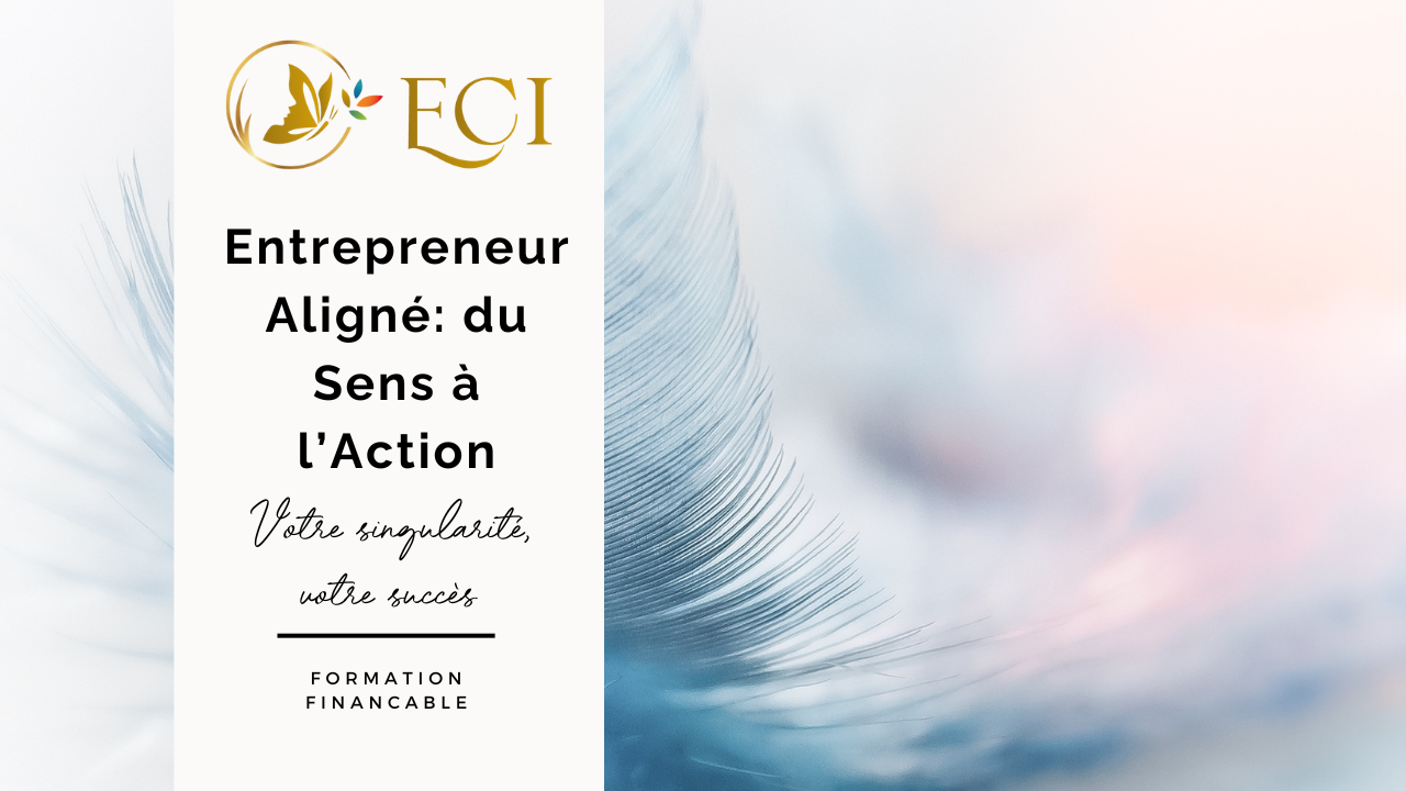 Représentation de la formation : Entrepreneur Aligné: du Sens à l'Action