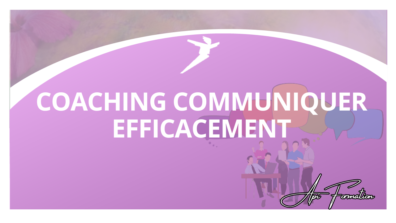 Représentation de la formation : COACHING COMMUNIQUER EFFICACEMENT