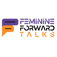 FEMININE FORWARD TALKS Logo