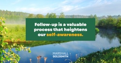 Marshall Shows Why Follow-Up Leads to Consistent Results 