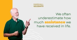 Marshall Goldsmith Explains the Power of Asking for Help 