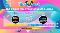 Canabisradio S Budbash To Be The Official 4 Event Of South Florida