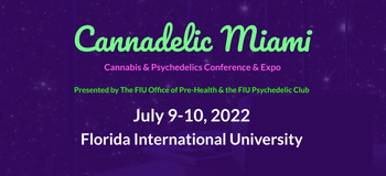 Cannadelic Miami Brings Cannabis and Psychedelics Together at Florida International University