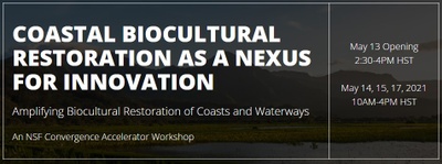 National Science Foundation Convergence - Coastal Biocultural Restoration as a Nexus for Innovation | Lewis