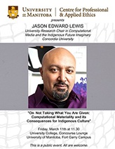 On Not Taking What You Are Given Computationally Materiality and Its Consequences for Indigenous Futures | Lewis & Nagam