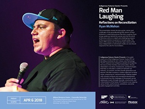 Ryan McMahon: Red Man Laughing—Reflections on Reconciliation