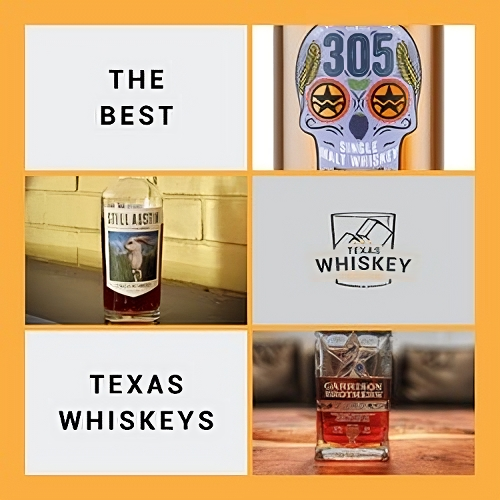 The best Texas Whiskeys from Ranger Creek, Still Austin, and Garrison Brothers.