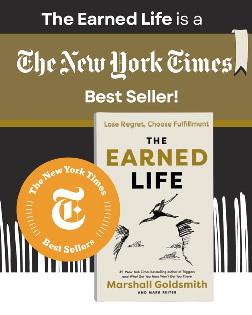 Marshall Goldsmith's Latest Bestseller, The Earned Life