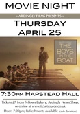 Our next film is ’The Boys in the Boat’ and is on Thursday, April 25th.