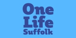 One Life Suffolk -  We're open!